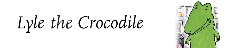 Lyle the Crocodile