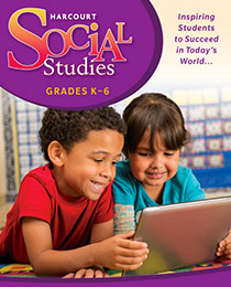 Harcourt Social Studies Grades K–6 Overview