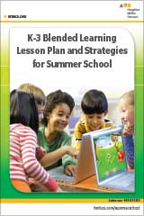 Blended Learning Lesson Plan and Strategies for Summer School